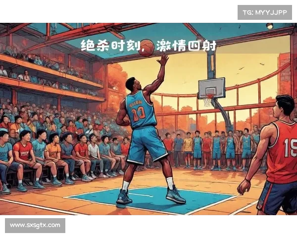 NBA历史经典关键时刻回顾：那些决定胜负的最后一投与惊世之战